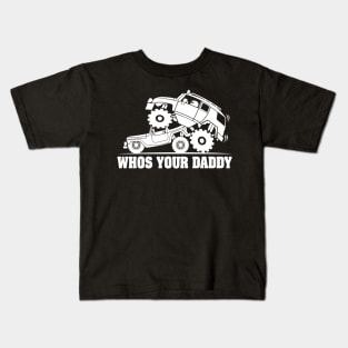 FJ WHOS YOUR DADDY Kids T-Shirt